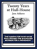 Twenty Years at Hull House