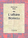L’affaire Blaireau