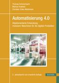 Automatisierung 4.0 von Thomas Schmertosch | Ebook