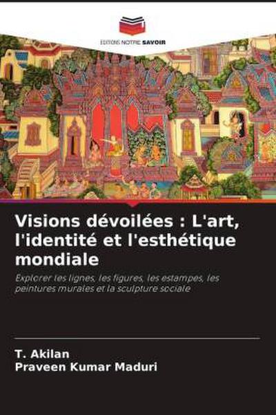 Visions dévoilées : L’art, l’identité et l’esthétique mondiale