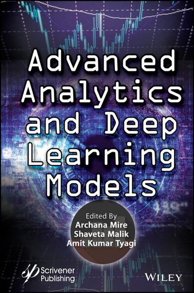 Advanced Analytics and Deep Learning Models