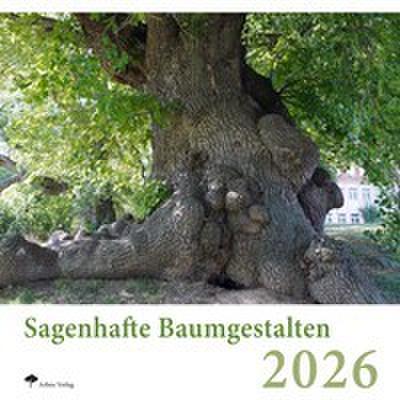 Sagenhafte Baumgestalten 2026