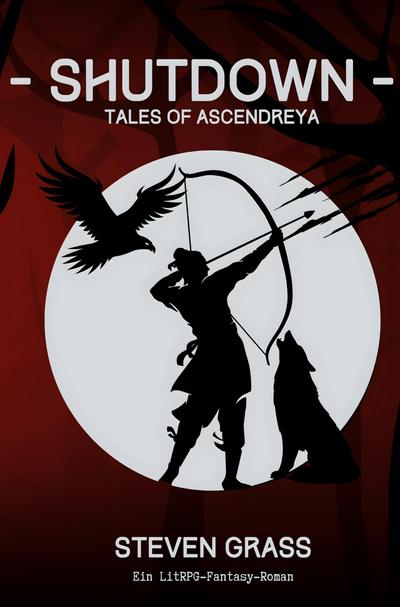 Shutdown - (Tales of Ascendreya - Buch 3)