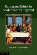 Eating and Ethics in Shakespeare’s England
