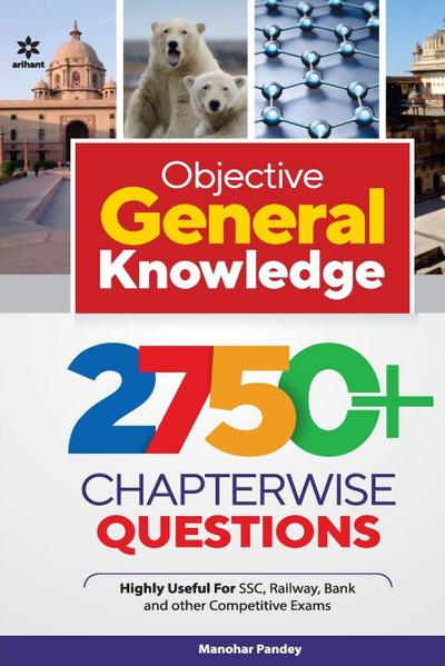 Objective General Knowledge 2750+ Chapterwise Questions