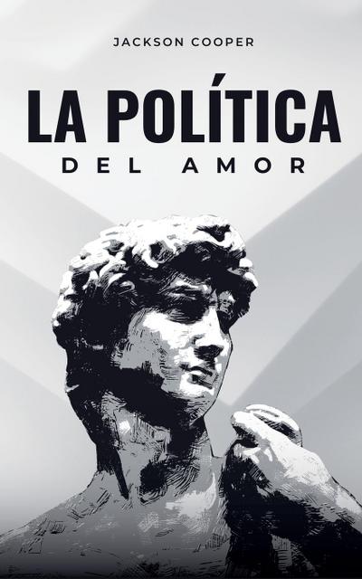 La Política del Amor