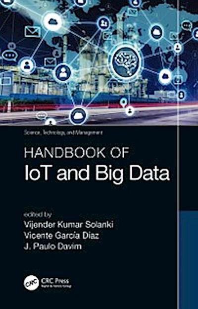 Handbook of IoT and Big Data