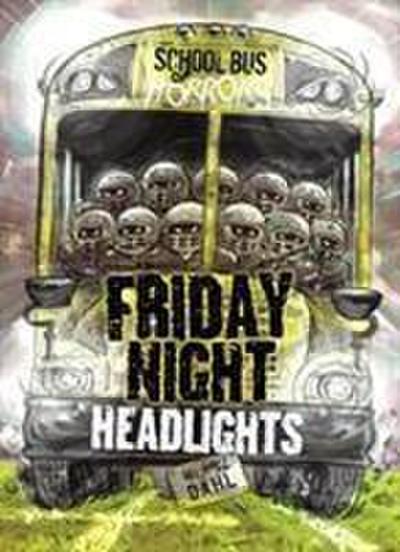Friday Night Headlights