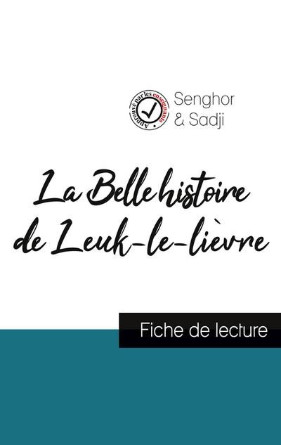 La Belle histoire de Leuk-le-lièvre de Léopold Sédar Senghor (fiche de lecture et analyse complète de l’oeuvre)