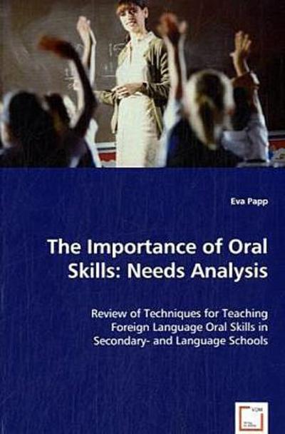 The Importance of Oral Skills: Needs Analysis