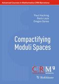 Compactifying Moduli Spaces