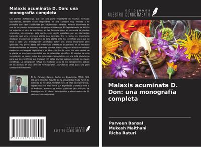 Malaxis acuminata D. Don: una monografía completa