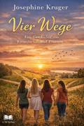 Vier Wege - Eine Geschichte von Freundschaft und Träumen