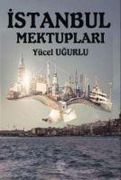 Istanbul Mektuplari