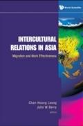 Intercultural Relations In Asia: Migration And Wor