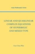 Linear and Quasilinear Complex Equations of Hyperb