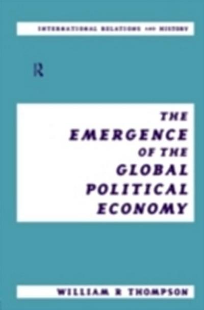 Emergence of the Global Political Economy