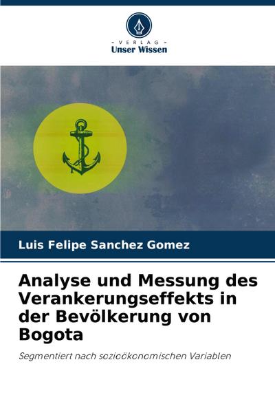 Analyse und Messung des Verankerungseffekts in der Bevölkerung von Bogota