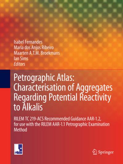 Petrographic Atlas: Characterisation of Aggregates Regarding Potential Reactivity to Alkalis