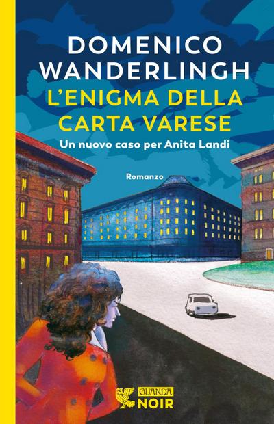 L’ enigma della carta Varese. Un caso per l’ispettrice Anita Landi