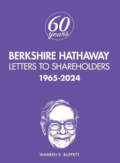 Berkshire Hathaway Letters to Shareholders