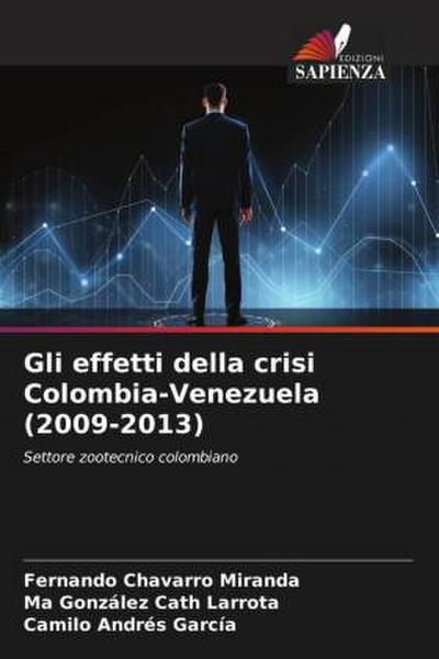 Gli effetti della crisi Colombia-Venezuela (2009-2013)