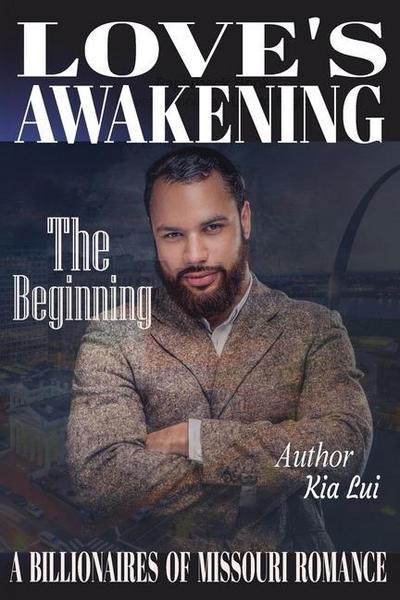 Love’s Awakening: A Billionaires of Missouri Romance