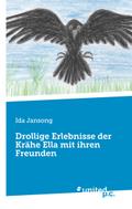 Drollige Erlebnisse der Krähe Ella mit ihren Freunden