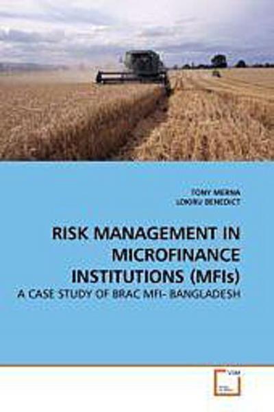 RISK MANAGEMENT IN MICROFINANCE INSTITUTIONS (MFIs)