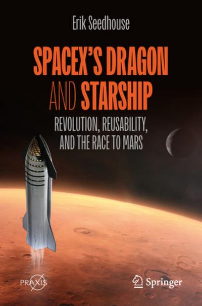 SpaceX’s Dragon and Starship