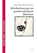 Selbstbestimmung von psychoseerfahrenen Menschen