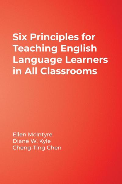 Six Principles for Teaching English Language Learners in All Classrooms