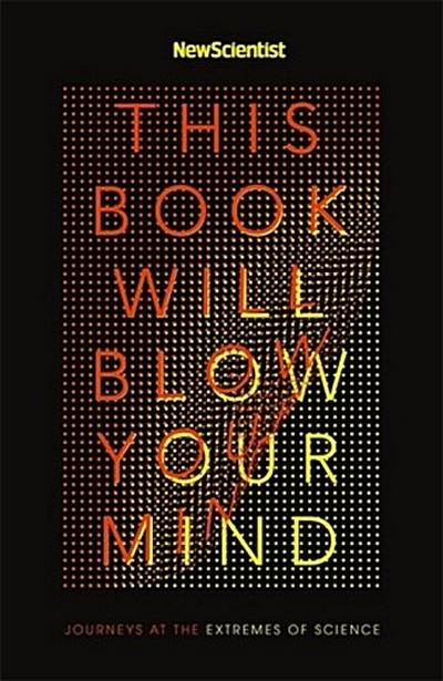 This Book Will Blow Your Mind