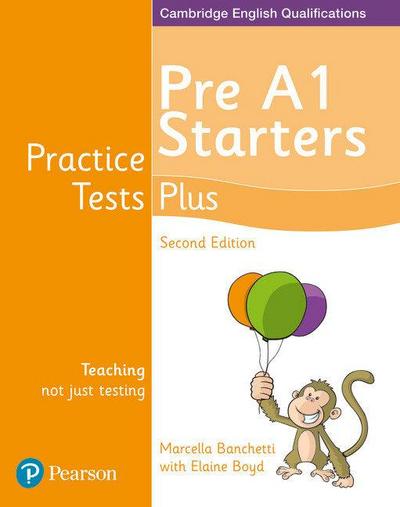 Practice Tests Plus Pre A1 Starters Students’ Book