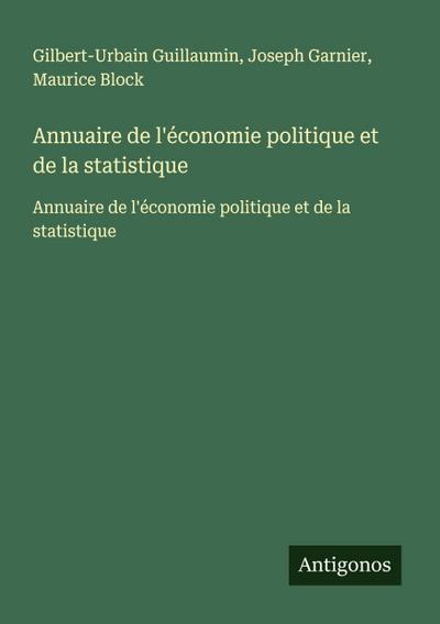Annuaire de l’économie politique et de la statistique