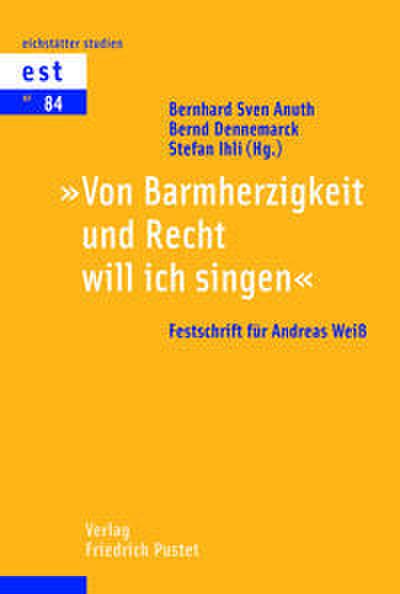 ’Von Barmherzigkeit und Recht will ich singen’