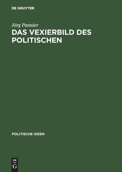 Das Vexierbild des Politischen