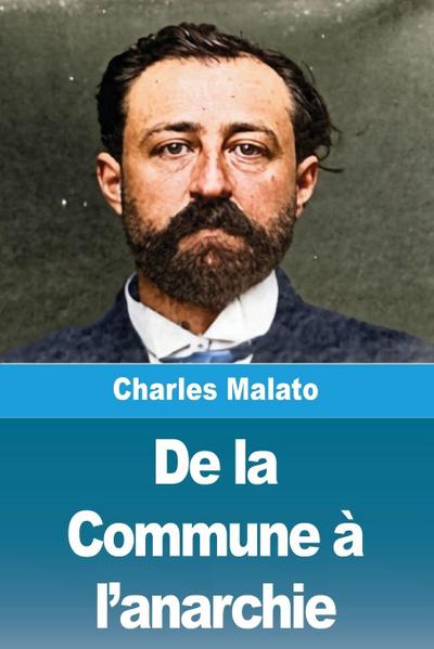 De la Commune à l’anarchie