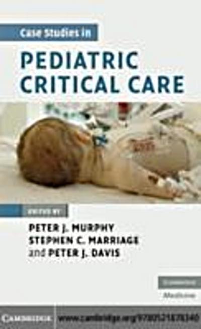 Case Studies in Pediatric Critical Care