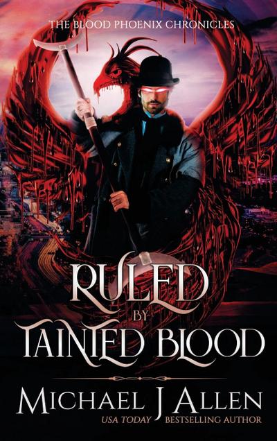 Ruled by Tainted Blood