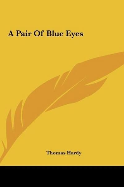 A Pair Of Blue Eyes - Thomas Hardy