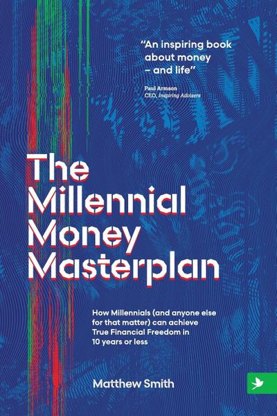 The Millennial Money Masterplan