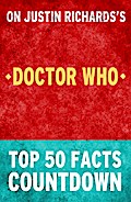 Doctor Who - Top 50 Facts Countdown