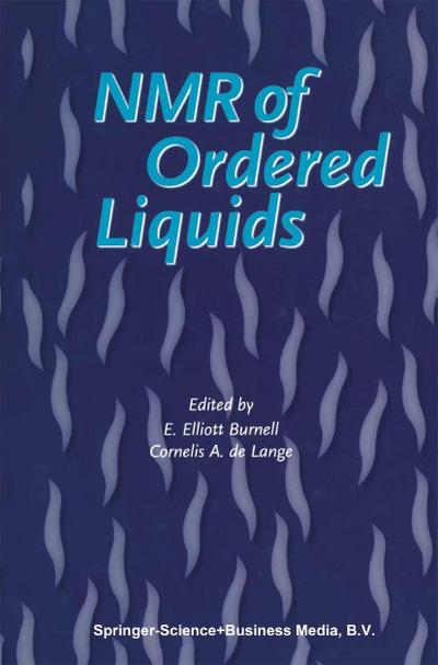NMR of Ordered Liquids