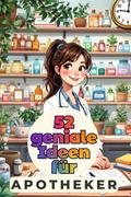 52 geniale Ideen für Apotheker