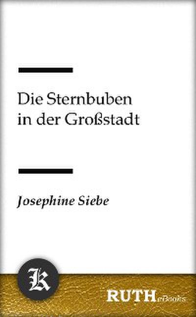 Die Sternbuben in der Großstadt