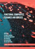 Functional Composites, Ceramics and Glasses