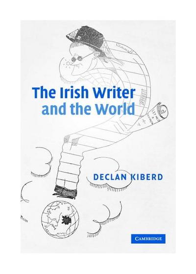 The Irish Writer and the World