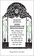 Some Anatomies of Melancholy