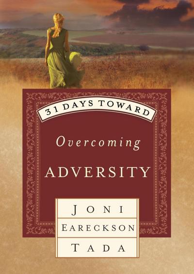 31 Days Toward Overcoming Adversity